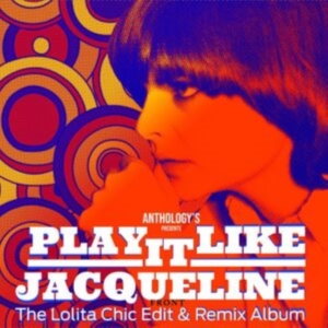 Taieb Jacqueline - Play It Like Jacqueline - Edit & Re in der Gruppe UNSERE TIPPS / Record Store Day / RSD2022 bei Bengans Skivbutik AB (4256628)
