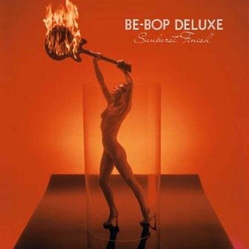 Be Bop Deluxe - Sunburst Finish in der Gruppe VINYL / Pop bei Bengans Skivbutik AB (4256867)
