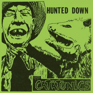 Catatonics - Hunted Down (Rsd) in der Gruppe UNSERE TIPPS / Record Store Day / RSD2022 bei Bengans Skivbutik AB (4257467)