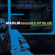 Madlib - Shades Of Blue in der Gruppe Övrigt /  bei Bengans Skivbutik AB (4258036)