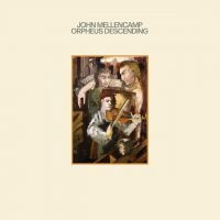 John Mellencamp - Orpheus Descending in der Gruppe CD / Pop-Rock bei Bengans Skivbutik AB (4258051)