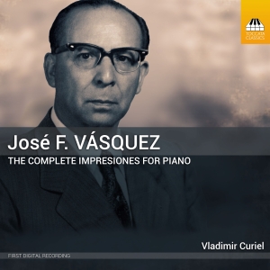 Vasquez Jose F. - The Complete Impresiones For Piano in der Gruppe Externt_Lager / Naxoslager bei Bengans Skivbutik AB (4258206)
