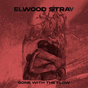 Elwood Stray - Gone With The Flow in der Gruppe CD bei Bengans Skivbutik AB (4258650)