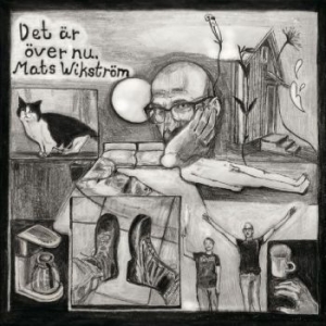 Wikström Mats - Det Är Över Nu in der Gruppe VINYL bei Bengans Skivbutik AB (4259304)