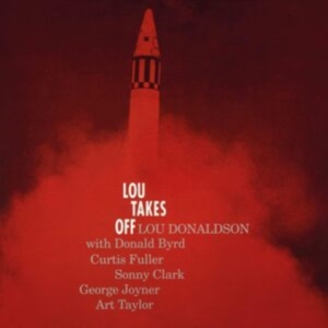 Lou Donaldson - Lou Takes Off in der Gruppe VINYL / Jazz bei Bengans Skivbutik AB (4259412)