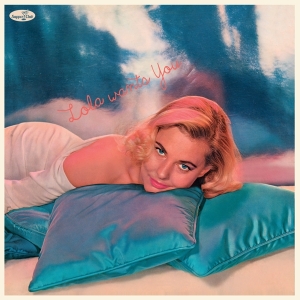 Lola Albright - Lola Wants You in der Gruppe VINYL / Jazz bei Bengans Skivbutik AB (4259535)