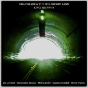 Blade Brian & The Fellowship Band - Kings Highway in der Gruppe CD / Jazz bei Bengans Skivbutik AB (4259885)