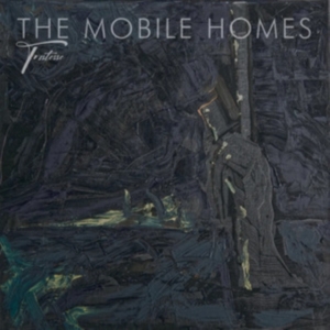 Mobile Homes - Tristesse in der Gruppe CD / Pop-Rock bei Bengans Skivbutik AB (4259897)