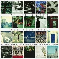 Al Di Meola - All Your Life: A Tribute To The Bea in der Gruppe CD / Pop-Rock bei Bengans Skivbutik AB (4260553)