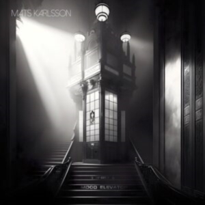 Karlsson Mats - Mood Elevator in der Gruppe CD / Hårdrock bei Bengans Skivbutik AB (4260564)