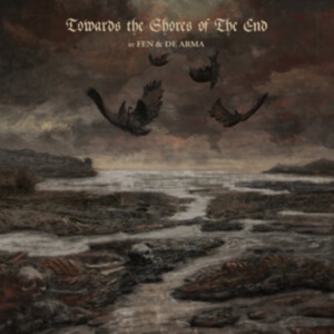 Fen & De Arma - Towards The Shores Of The End in der Gruppe VINYL / Hårdrock bei Bengans Skivbutik AB (4260883)