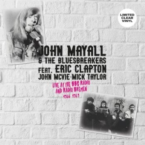 Mayall John & The Bluesbreakers - Live Bbc Radio & Radio Bremen 66-69 in der Gruppe VINYL / Blues,Jazz,Pop-Rock bei Bengans Skivbutik AB (4260988)
