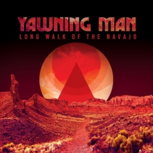Yawning Man - Long Walk Of The Navajo in der Gruppe VINYL / Hårdrock,Pop-Rock bei Bengans Skivbutik AB (4261531)
