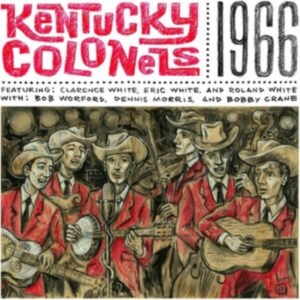 Kentucky Colonels The - 1966 in der Gruppe CD / Country bei Bengans Skivbutik AB (4261534)