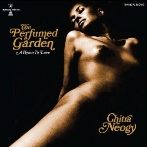 Neogy Chitra - The Perfumed Garden in der Gruppe CD bei Bengans Skivbutik AB (4261535)