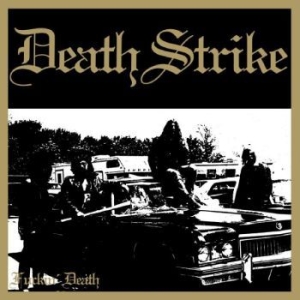 Death Strike - Fuckin' Death in der Gruppe VINYL / Hårdrock bei Bengans Skivbutik AB (4262084)