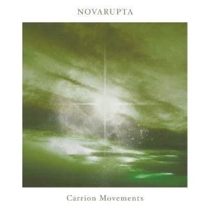 Novarupta - Carrion Movements ( Transparent green wi in der Gruppe UNSERE TIPPS / Årsbästalistor 2022 / Årsbästa 22 Alex bei Bengans Skivbutik AB (4262337)