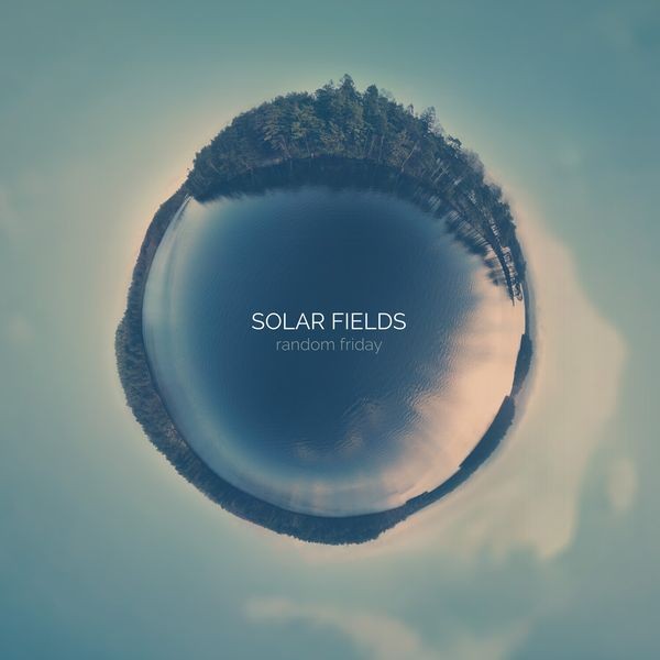 Solar Fields - Random Friday (Digipack) in der Gruppe CD / Pop bei Bengans Skivbutik AB (4262625)