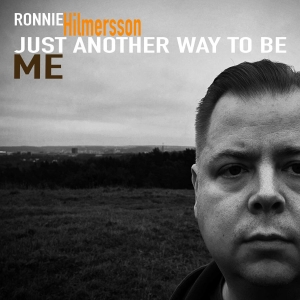 Hilmersson Ronnie - Just Another Way To Be Me (Vinyl Lp in der Gruppe VINYL / Hårdrock,Pop-Rock bei Bengans Skivbutik AB (4262651)