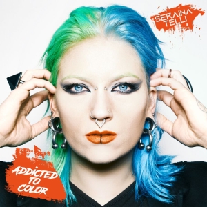 Telli Seraina - Addicted To Color (Digipack) in der Gruppe CD / Hårdrock,Pop-Rock bei Bengans Skivbutik AB (4263209)