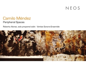 Roberto Alonso - Mendez: Peripheral Spaces in der Gruppe CD / Klassiskt,Övrigt bei Bengans Skivbutik AB (4263529)
