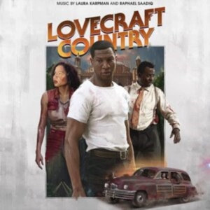 Laura & Raphael Saadiq Karpman - Lovecraft Country in der Gruppe UNSERE TIPPS / Tipps von Bengans Mitarbeitern / Horror Soundtracks bei Bengans Skivbutik AB (4263568)