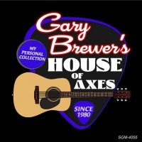 Brewer Gary - Gary Brewer's House Of Axes in der Gruppe CD / Country bei Bengans Skivbutik AB (4264625)