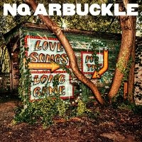 Nq Arbuckle - Love Songs For The Long Game in der Gruppe CD / Pop-Rock bei Bengans Skivbutik AB (4264688)