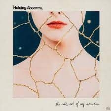 Holding Absence - The Noble Art Of Self Destruct in der Gruppe CD / Pop-Rock bei Bengans Skivbutik AB (4264762)