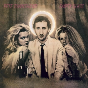 Pete Townshend - Empty Glass (Half Speed Remastered in der Gruppe VINYL / Pop-Rock bei Bengans Skivbutik AB (4265221)