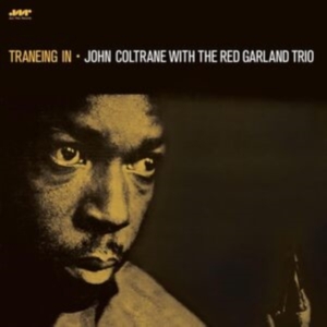 John Coltrane - Traneing In in der Gruppe VINYL / Jazz bei Bengans Skivbutik AB (4265256)