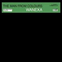 Wanexa - The Man From Colours in der Gruppe VINYL / Bestseller bei Bengans Skivbutik AB (4265306)