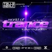 Various Artists - Talla 2Xlc Pres.: World Of Trance I in der Gruppe VINYL bei Bengans Skivbutik AB (4265331)