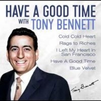 Bennett Tony - Have A Good Time With Tony Bennett in der Gruppe CD bei Bengans Skivbutik AB (4265395)