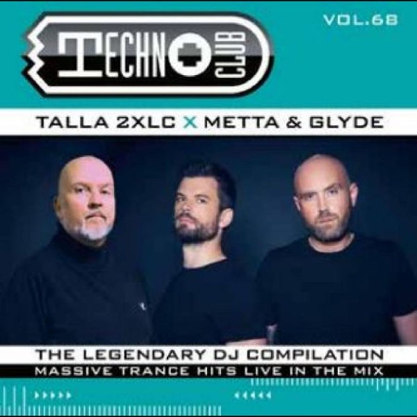 Talla 2Xlc Metta & Glyde And More - Techno Club Vol. 68 in der Gruppe CD / Pop-Rock bei Bengans Skivbutik AB (4265495)