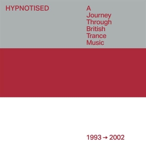 Various - Hypnotised: A Journey Through British Trance Music (1993 - 2002) in der Gruppe CD / Dance-Techno bei Bengans Skivbutik AB (4265649)