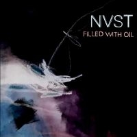 Nvst - Filled With Oil in der Gruppe VINYL / Pop-Rock bei Bengans Skivbutik AB (4265754)