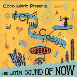 Various Artists - Coco María Presents Club Coco ¡ahor in der Gruppe VINYL / Pop bei Bengans Skivbutik AB (4265758)