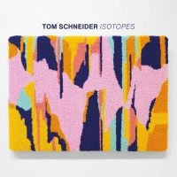 Schneider Tom - Isotopes in der Gruppe CD bei Bengans Skivbutik AB (4265777)