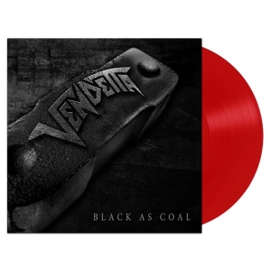 Vendetta - Black As Coal (Red Vinyl Lp) in der Gruppe VINYL / Hårdrock bei Bengans Skivbutik AB (4265797)