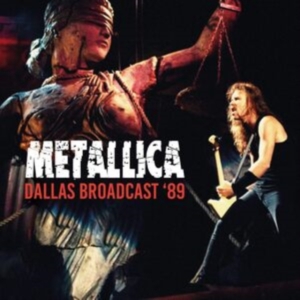 Metallica - Dallas Broadcast '89 (2 Cd) in der Gruppe CD / Hårdrock bei Bengans Skivbutik AB (4265817)