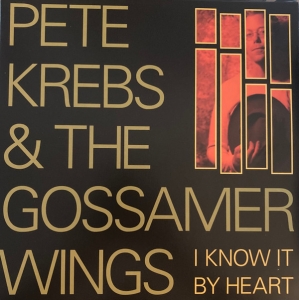 Pete Krebs - I Know It Be Heart (Rsd) in der Gruppe -Start LCV bei Bengans Skivbutik AB (4266004)