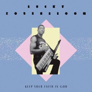 Lucky Rosenbloom - Keep Your Faith In God B/W Just Giv in der Gruppe VINYL / Övrigt bei Bengans Skivbutik AB (4266611)