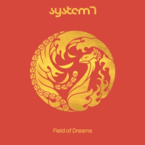 System 7 - Field Of Dreams in der Gruppe CD / Pop-Rock bei Bengans Skivbutik AB (4270774)