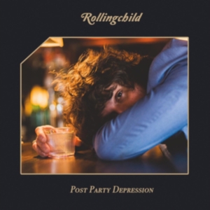 Rollingchild - Post Party Depression in der Gruppe CD / Pop-Rock bei Bengans Skivbutik AB (4270783)