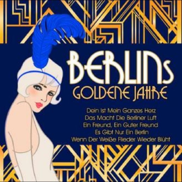 Various Artists - Berlins Goldene Jahre / Berlins Gol in der Gruppe CD / Pop bei Bengans Skivbutik AB (4275065)
