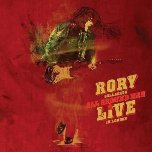 Rory Gallagher - All Around Man ? Live In London in der Gruppe CD / Jazz bei Bengans Skivbutik AB (4275133)