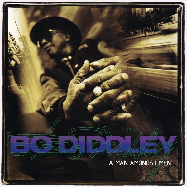 Bo Diddley - A Man Amongst Men in der Gruppe VINYL / RNB, Disco & Soul bei Bengans Skivbutik AB (4275165)
