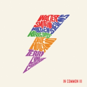 Smith Iii Walter / Matthew Stevens - In Common Iii in der Gruppe VINYL / Jazz bei Bengans Skivbutik AB (4275205)