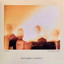 MATCHBOX TWENTY - WHERE THE LIGHT GOES in der Gruppe VINYL / Pop-Rock bei Bengans Skivbutik AB (4275261)